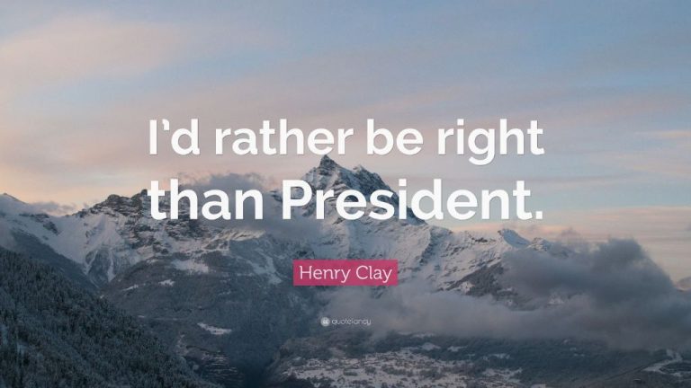 What Is Henry Clay’S Famous Quote?