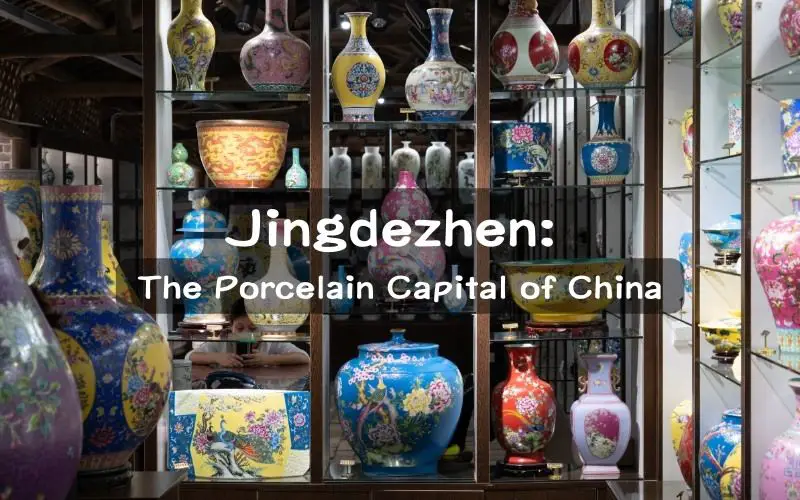 jingdezhen, china has produced porcelain for over 1000 years, cementing its status as the world's ceramic capital