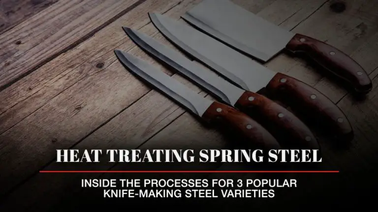 What Steel Is Best For Knife Making?