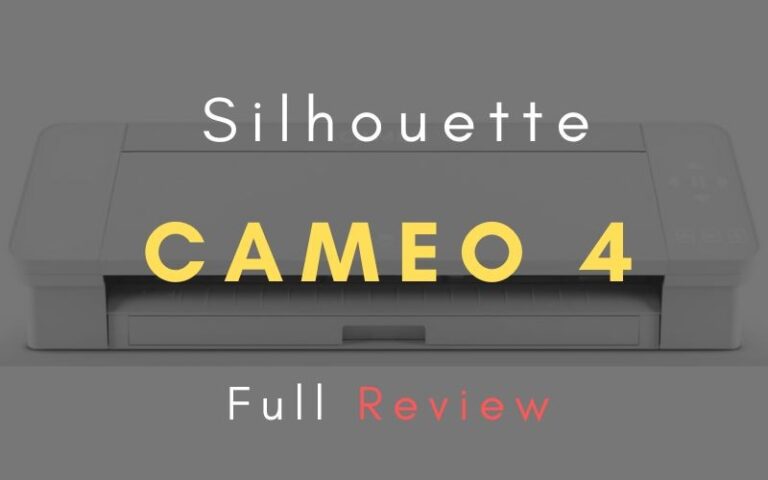 Silhouette Cameo 4 Review: Is It Worth It?!