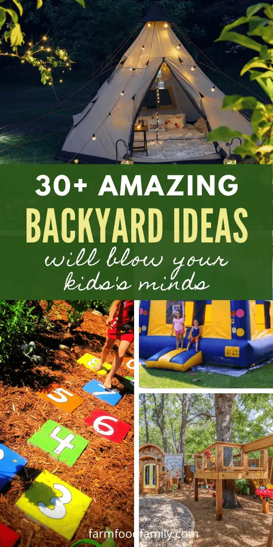 30 Amazing Outdoor Backyard Ideas & Activities That Will Keep Your Kids Entertained