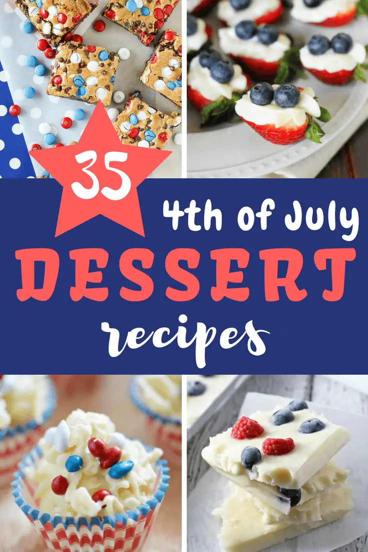 35+ Easy 4Th Of July Dessert Recipes (Red, White, And Blue)