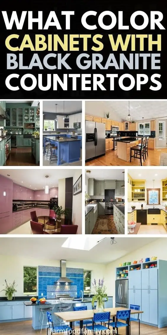 What Color Cabinets With Black Granite Countertops? (22 Ideas)